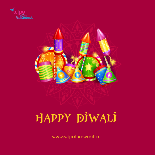 Happy Diwali - wipe the sweat